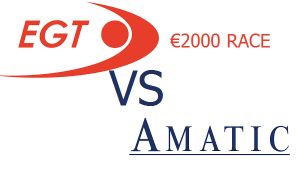 EGT vs AMATIC: €2000 competition